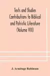 Texts and Studies Contributions to Biblical and Patristic Literature (Volume VIII) No. 1 The liturgical homilies of Narsai cover