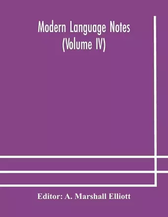 Modern language notes (Volume IV) cover