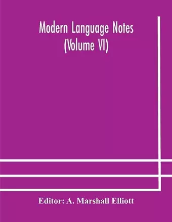 Modern language notes (Volume VI) cover