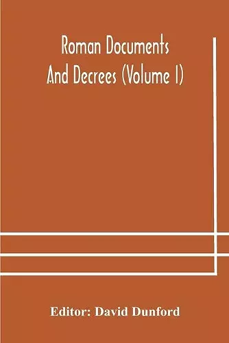 Roman documents and decrees (Volume I) cover