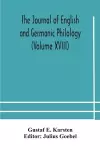 The Journal of English and Germanic philology (Volume XVIII) cover