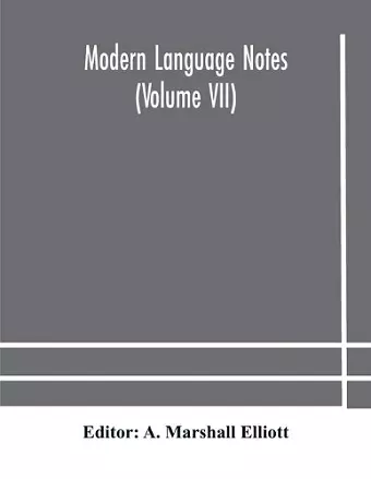 Modern language notes (Volume VII) cover