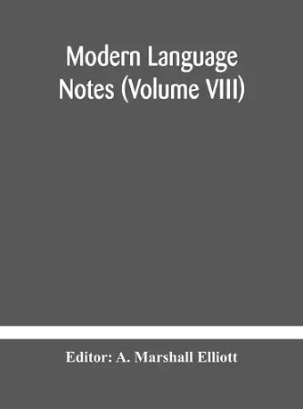 Modern language notes (Volume VIII) cover