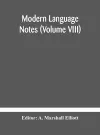 Modern language notes (Volume VIII) cover