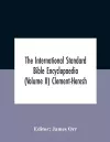 The International Standard Bible Encyclopaedia (Volume Ii) Clement-Heresh cover