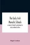 The Early Irish Monastic Schools cover