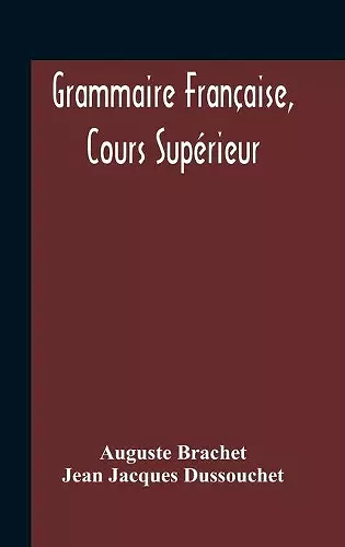 Grammaire Française, Cours Supérieur cover