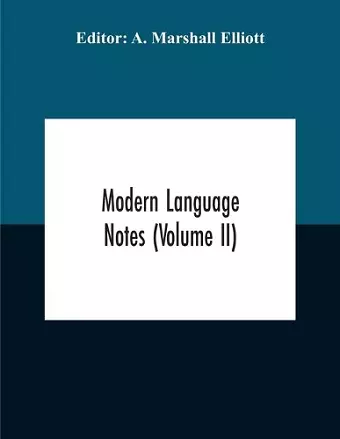 Modern Language Notes (Volume Ii) cover