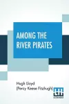 Among The River Pirates cover
