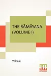 The Rāmāyana (Volume I) cover