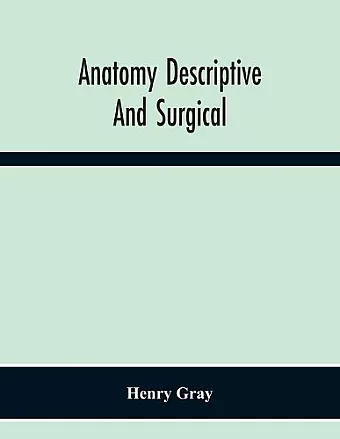 Anatomy Descriptive And Surgical cover