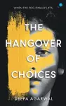 The Hangover of Choices cover