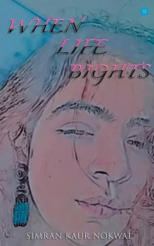 When Life Bights cover