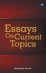Essays On Current Topics cover