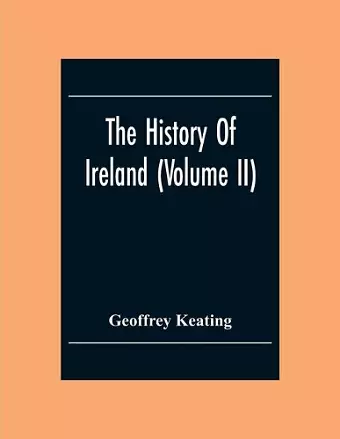 The History Of Ireland (Volume Ii) cover