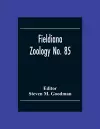 Fieldiana Zoology No. 85; A Floral And Faunal Inventory Of The Eastern Slopes Of The Réserve Naturelle Intégrale D'Andringitra, Madagascar cover