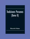 Tradiciones Peruanas (Tomo II) cover