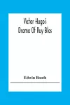 Victor Hugo'S Drama Of Ruy Blas cover