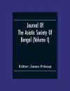 Journal Of The Asiatic Society Of Bengal (Volume I) cover