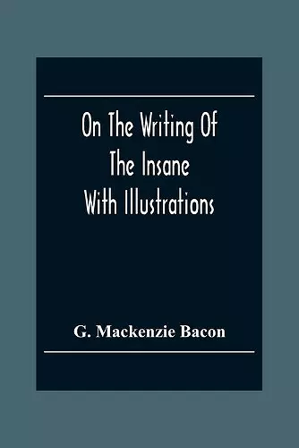 On The Writing Of The Insane cover