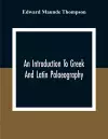An Introduction To Greek And Latin Palaeography cover