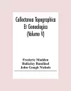 Collectanea Topographica Et Genealogica (Volume V) cover