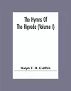 The Hymns Of The Rigveda (Volume I) cover