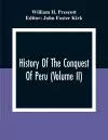 History Of The Conquest Of Peru (Volume Ii) cover