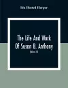 The Life And Work Of Susan B. Anthony cover