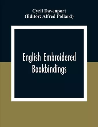 English Embroidered Book Bindings cover