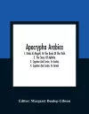 Apocrypha Arabica; 1. Kitab Al Magall, Or The Book Of The Rolls 2. The Story Of Aphikia 3. Cyprian And Justa, In Arabic 4. Cyprian And Justa, In Greek cover