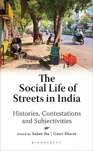 The Social Life of Streets in India cover