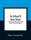 The Girlhood Of Queen Victoria cover