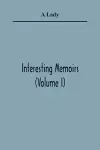 Interesting Memoirs (Volume I) cover