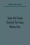 Jacko And Jumpo Kinkytail The Funny Monkey Boys cover