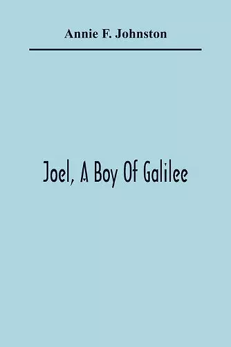 Joel, A Boy Of Galilee cover