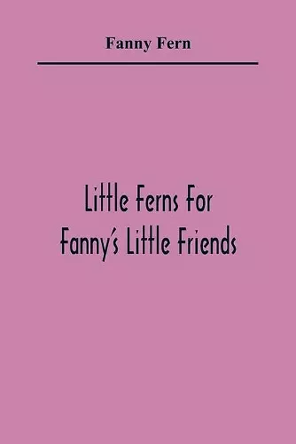 Little Ferns For Fanny'S Little Friends cover