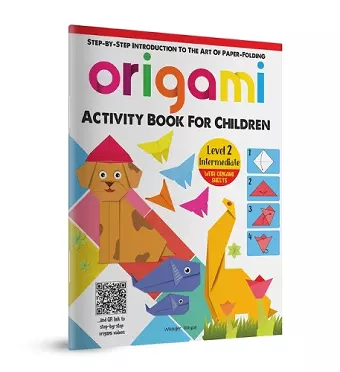 Origami: Step-By-Step Introduction to the Art of Paper-Folding cover