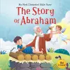 My First Illustrated Bible Story: The Story of Abraham cover