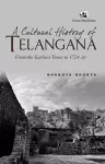A Cultural History of Telangana: cover
