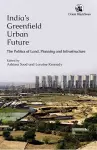 India's Greenfield Urban Future cover