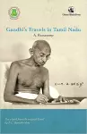 Gandhi’s Travels in Tamil Nadu cover