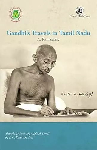 Gandhi’s Travels in Tamil Nadu cover