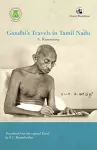 Gandhi’s Travels in Tamil Nadu cover