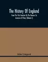 The History Of England, From The First Invasion By The Romans To Accession Of Mary (Volume I) cover