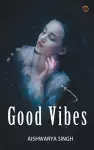 Good Vibes cover