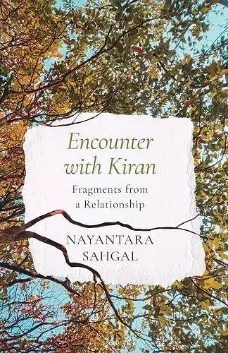 Encounter with Kiran Fragments from a Relationship cover