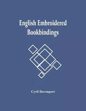 English Embroidered Bookbindings cover