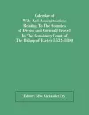 Calendar Of Wills And Administrations Relating To The Counties Of Devon And Cornwall Proved In The Consistory Court Of The Bishop Of Exeter 1532-1800 cover