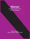 Manon; An Opera In Five Acts And Six Tableaux cover